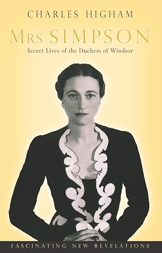 Imagen de archivo de Mrs Simpson: Secret Lives of the Duchess of Windsor a la venta por ThriftBooks-Atlanta