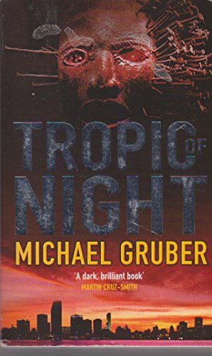 Stock image for Tropic of Night for sale by WorldofBooks