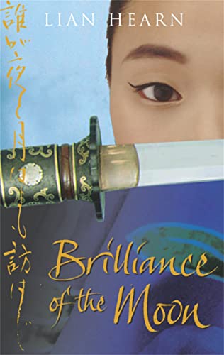 Beispielbild fr Brilliance of the Moon (Tales of the Otori, Book 3) zum Verkauf von Wonder Book