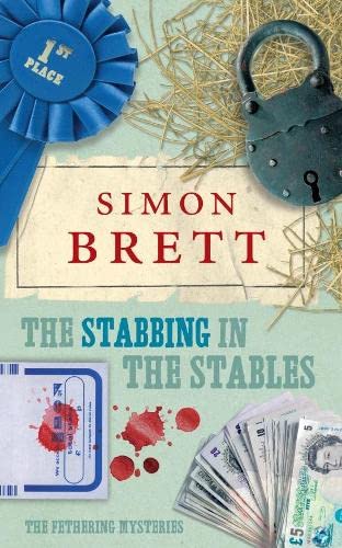 Imagen de archivo de The Stabbing in the Stables: The Fethering Mysteries a la venta por AwesomeBooks