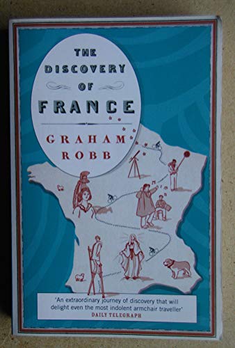 9780330427616: The Discovery of France