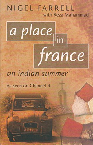 Imagen de archivo de A Place In France: An Indian Summer a la venta por AwesomeBooks