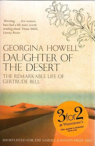 Imagen de archivo de Daughter of the Desert: The Remarkable Life of Gertrude Bell a la venta por AwesomeBooks