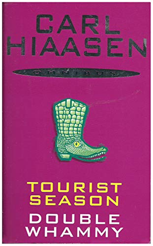 Carl Hiaasen Omnibus Tourist Season and Double Whammy (9780330432610) by Carl Hiaasen