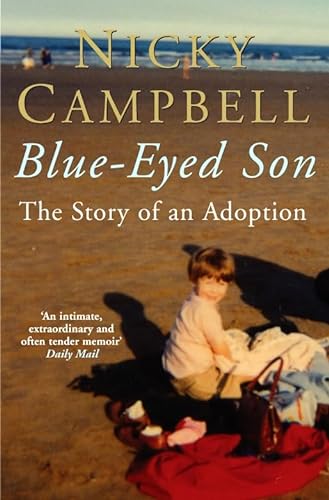 Stock image for Blue-Eyed Son: The Story of an Adoption for sale by AwesomeBooks