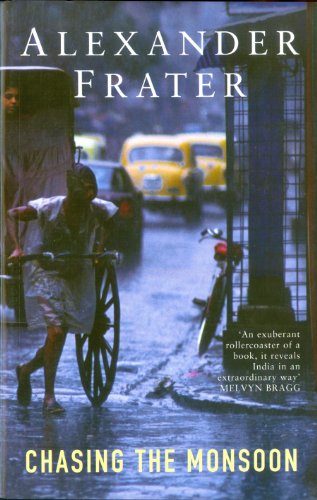 Beispielbild fr Chasing the Monsoon : A Modern Pilgrimage Through India zum Verkauf von Wonder Book