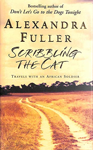 Stock image for Scribbling the Cat: Travels with an African Solider for sale by BookHolders