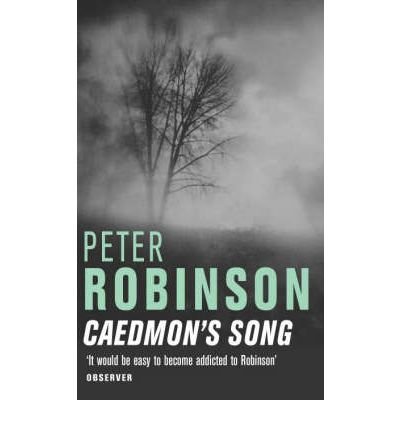 Caedmon's Song (9780330433631) by Peter Robinson