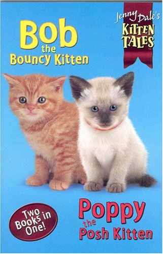 Stock image for Bob and Poppy Kitten Tales Bind-Up for sale by AwesomeBooks