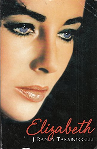 Beispielbild fr Elizabeth: The Biography of Elizabeth Taylor zum Verkauf von AwesomeBooks