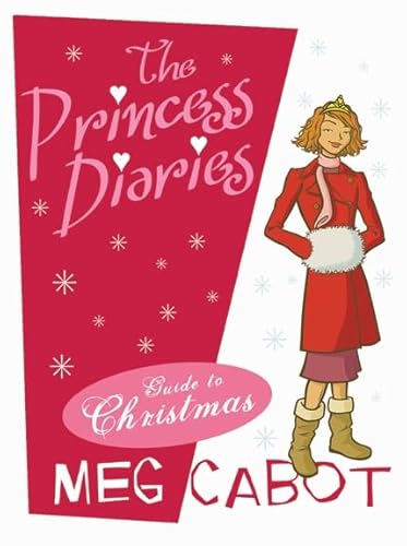 The " Princess Diaries " Guide to Christmas (Princess Diaries) (9780330435055) by Meg Cabot