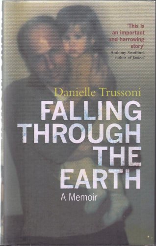 Stock image for Falling Through The Earth: A Memoir for sale by WorldofBooks