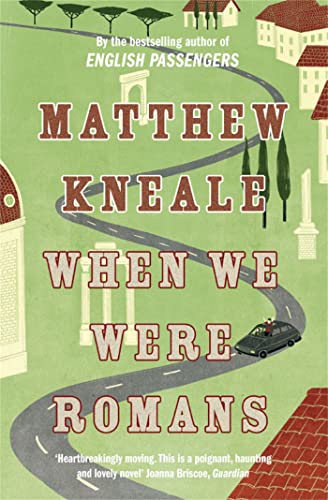 9780330435727: When We Were Romans