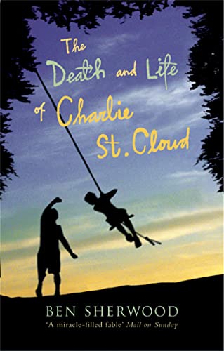 Stock image for The Death and Life of Charlie St. Cloud for sale by WorldofBooks