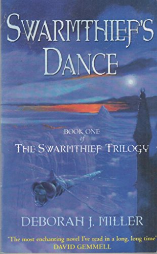 Beispielbild fr Swarmthief's Dance : Book One of The Swarmthief Trilogy zum Verkauf von Sarah Zaluckyj