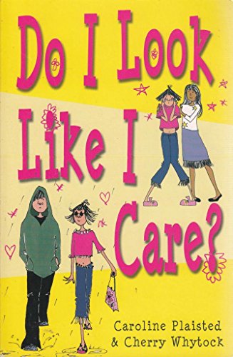 Beispielbild fr Do I Look Like I Care?: What Amaryllis Did Next. zum Verkauf von WorldofBooks