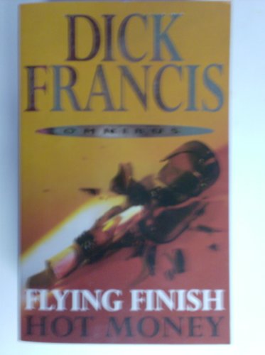 Stock image for Hot Money: AND Flying Finish for sale by AwesomeBooks