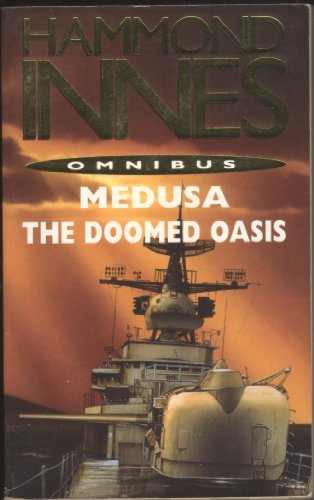 Stock image for Hammond Innes Omnibus : Medusa / The Doomed Oasis for sale by AwesomeBooks