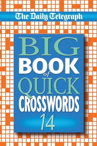 Imagen de archivo de Daily Telegraph Big Book of Quick Crosswords 14: No. 14 a la venta por AwesomeBooks