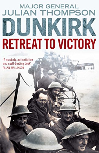 Beispielbild fr Dunkirk: Retreat to Victory zum Verkauf von AwesomeBooks