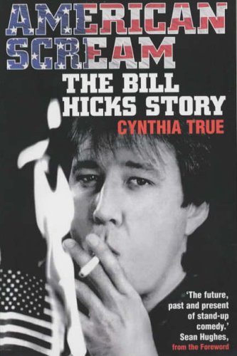 9780330438063: American Scream: The Bill Hicks Story