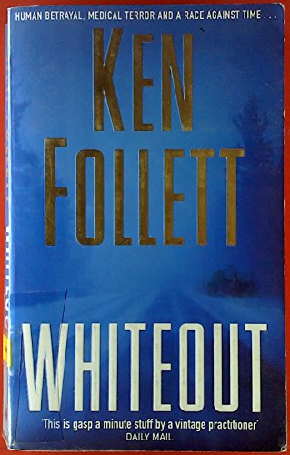Whiteout X36 Dumpbin (9780330439022) by Follett, Ken