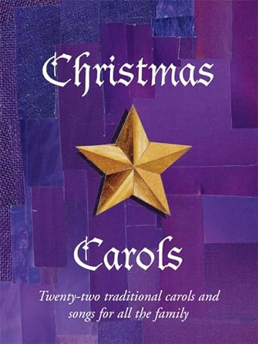 Beispielbild fr Christmas Carols : Twenty-Two Traditional Carols and Songs for all the Family zum Verkauf von Better World Books