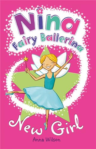 Beispielbild fr Nina Fairy Ballerina: New Girl zum Verkauf von AwesomeBooks