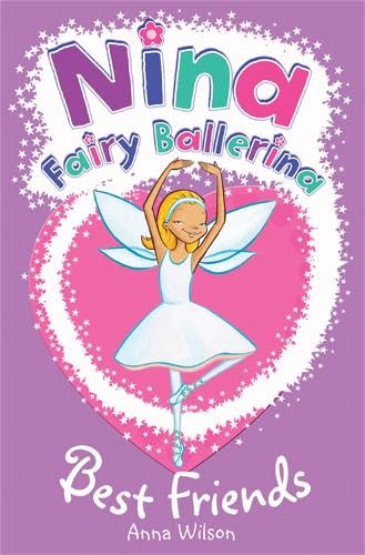 Beispielbild fr Nina Fairy Ballerina: Best Friends zum Verkauf von AwesomeBooks