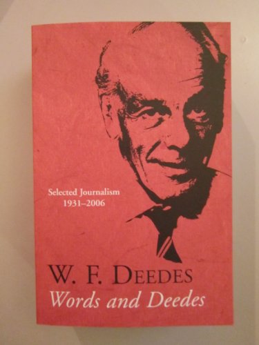 Beispielbild fr Words and Deedes: Selected Journalism 1931-2006 zum Verkauf von AwesomeBooks