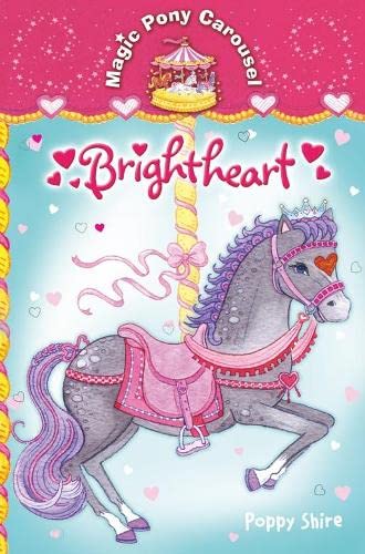 Stock image for Magic Pony Carousel 2: Brightheart for sale by WorldofBooks