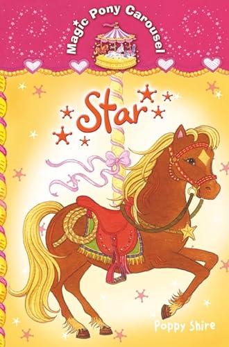 Stock image for Star (Magic Pony Carousel # 3) for sale by Goldstone Books