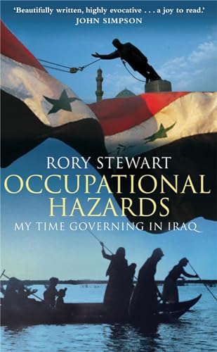 Beispielbild fr Occupational Hazards: My Time Governing in Iraq zum Verkauf von WorldofBooks