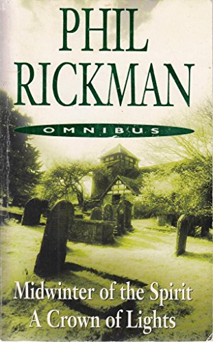 Stock image for Phil Rickman Omnibus Midwinter of the Spirit and a Crown of Lights for sale by WorldofBooks