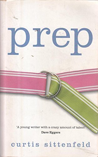 Prep (9780330441360) by Sittenfeld, Curtis