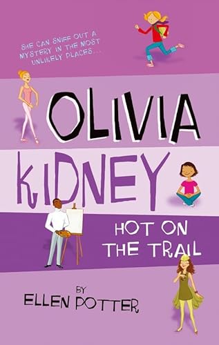 Stock image for Olivia Kidney Hot on the Trail for sale by Better World Books Ltd