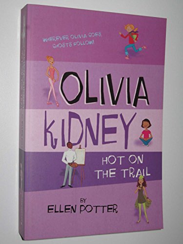 Stock image for Olivia Kidney Hot on the Trail for sale by WorldofBooks