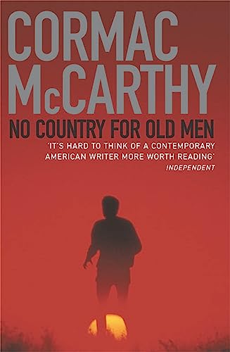 No Country for Old Men. - McCarthy, Cormac und Cormac MacCarthy