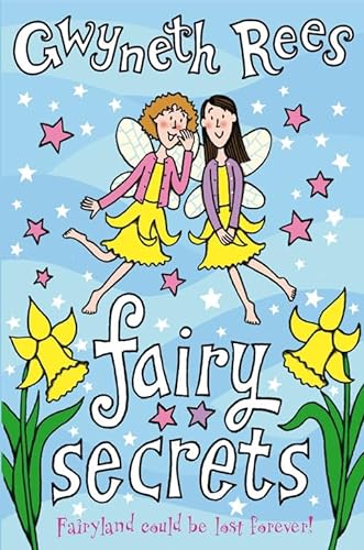 9780330442152: Fairy Secrets: Fairyland Could Be Lost Forever!