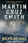 Wolves Eat Dogs (9780330442336) by Smith, Martin Cruz