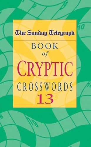 Stock image for The Sunday Telegraph Book of Cryptic Crosswords 13 for sale by medimops