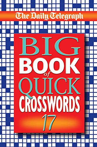 Stock image for The Daily Telegraph Big Book of Quick Crosswords 17 for sale by ThriftBooks-Dallas