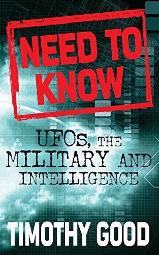 Beispielbild fr A Need to Know: UFOs, the Military and Intelligence zum Verkauf von WorldofBooks