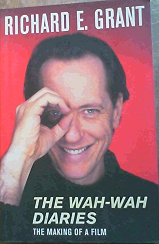 Beispielbild fr The Wah-Wah Diaries: The Making of a Film zum Verkauf von WorldofBooks