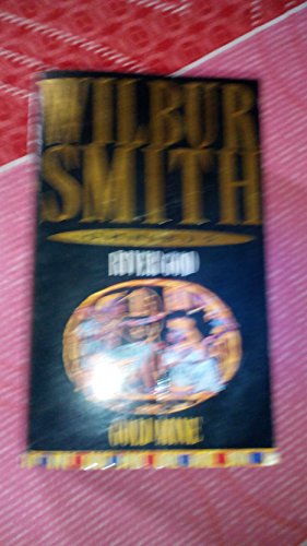 Stock image for Wilbur Smith Omnibus: River God, and, Gold Mine for sale by Better World Books