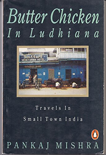 Stock image for Butter Chicken in Ludhiana: Travels in Small Town India for sale by HPB-Red