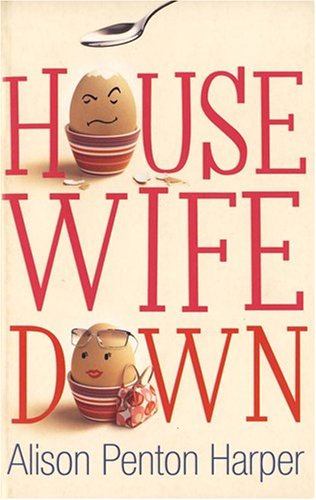 Stock image for Housewife Down for sale by WorldofBooks