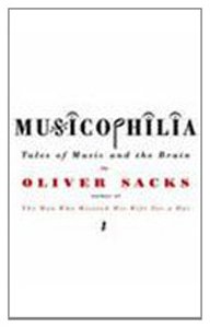Beispielbild für Musicophilia: Tales of Music and the Brain zum Verkauf von medimops