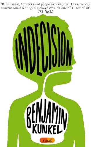 Indecision (9780330444576) by Kunkel, Benjamin