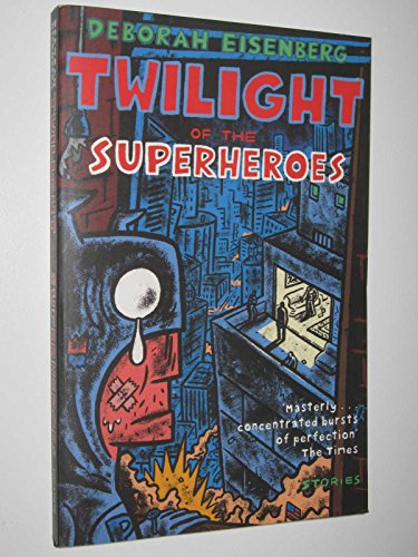 Beispielbild fr Twilight of the Superheroes zum Verkauf von Half Price Books Inc.